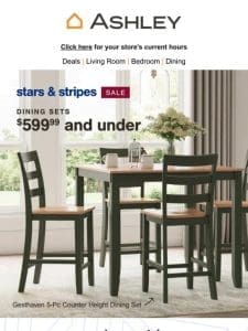 Below $600 for Dining Sets! Shop Now!