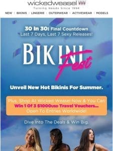 Bikini Fest   Shop & WIN $1，000 USD Travel Voucher!