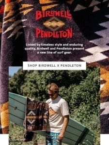 Birdwell X Pendleton