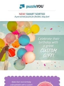 Birthdays are easy with a new custom photo puzzle!