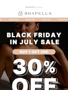 ? Black Friday in July Sale Is Here!