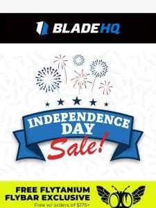 Blade HQ’s Independence Day Sale begins!