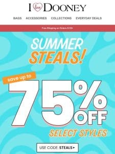 Breaking News: Summer Steals are LIVE!