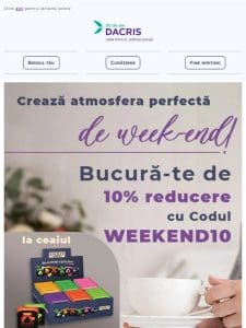 Bucur?-te de un week-end relaxant cu 10% discount!