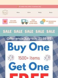 Buy 1 Get 1 Free Ends July 4th!