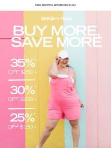 Buy More， SAVE (Up To 35%) More! ??