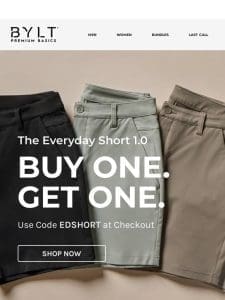 Buy One Get One – The Everyday Short 1.0