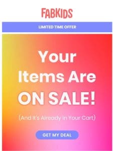 CART UPDATE: Your Items are ON SALE!