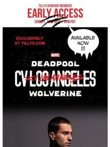 CVLA x DEADPOOL & WOLVERINE | Exclusive Drop   Now Available