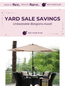 Calling all bargain hunters! Yard Sale Savings inside ?