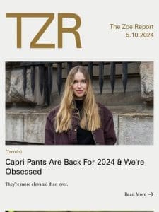 Capri Pants Are Back For 2024 & We’re Obsessed