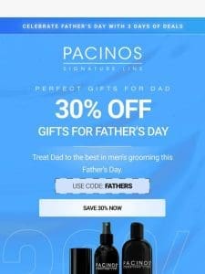 Celebrate Dad with 30% Off