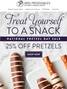 Celebrate National Pretzel Day with 25% Off ? Limited Time Only