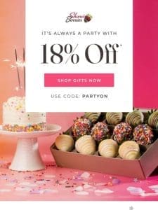 Celebrate With Sweetness AND Enjoy 18% Off