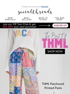 Check out our BEST THML pieces!