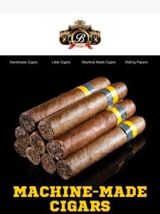 Check out our extensive range of machine-made cigars from top brands!