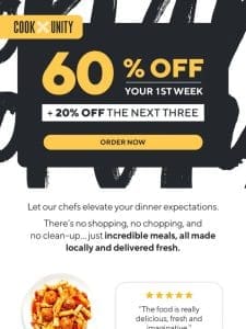 Chef’s Special: 60% OFF Promo!