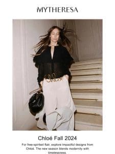 Chloé Fall 2024 is here