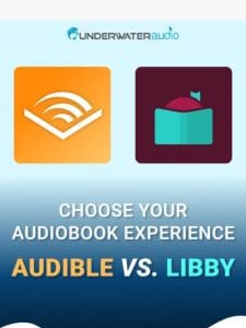 Choose Your Audiobook Experience: Audible vs. Libby