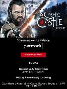 Clash at the Castle: Scotland is almost here! Don’t miss all of the action LIVE today only on Peacock!