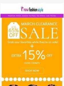 ? Clearance ? Extra 15% Off Sale Styles