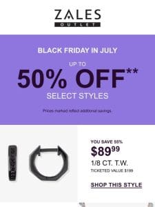 Click Quick! Up to 50% Off** Select Styles