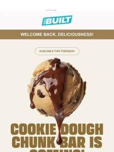 Cookie Dough Chunk Bar is coming back!