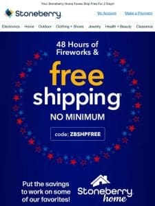 Cue The Fireworks， Free Shipping Is Back!