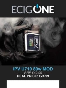 ??DEAL ALERT: IPV U710 MOD??