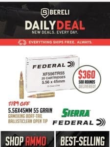 Daily Deal ?? Federal 5.56 Sierra Open Tip