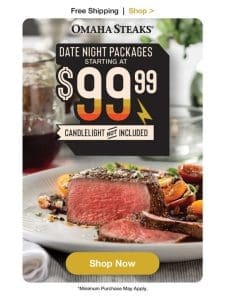 Date night packages starting at $99.99 + FREE shipping.