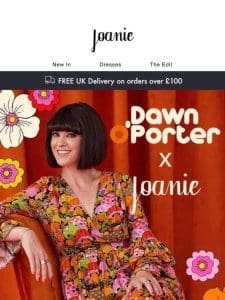 Dawn O’Porter X Joanie ?