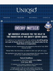 Delay notice of Sweety Hydro series