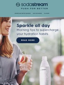 Discover a healthier start to your morning with SodaStream