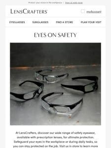 Discover safety eyewear at LensCrafters