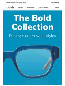 Discover the new Bold Collection ?