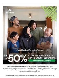 Diskon Hingga 50% untuk #MariKembali Sambut Ramadan di EIGER ?