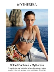 Dolce&Gabbana x Mytheresa: The Exclusive Capri Collection