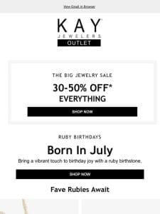 Don’t Miss 30-50% OFF EVERYTHING!