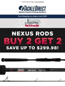 Don’t Miss B2G2 FREE Jigging World Nexus Rods