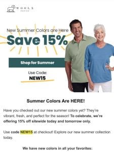 Don’t Miss Out! 15% Off New Summer Colors!