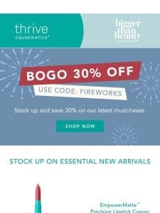 Don’t Miss Out! BOGO 30% Off Sale is Here!