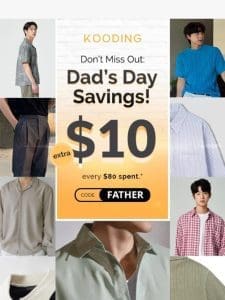 Don’t Miss Out: Dad’s Day Savings!