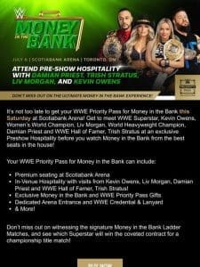 Don’t Miss out on the Ultimate Money in the Bank Experience!