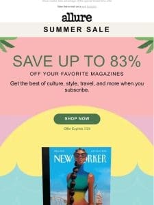Don’t Miss the Summer Sale! Save Up to 83%