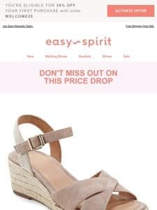 Don’t forget! There is a new price for Shandra Wedge Sandals ?