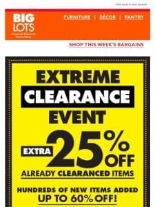 Don’t miss this ? EXTRA 25% off clearance!