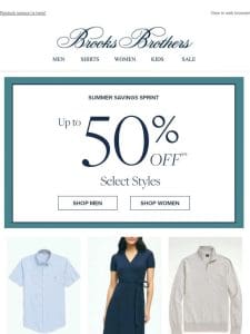 Don’t miss up to 50% off summer styles