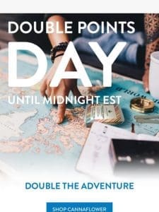 ?? Double Points Day ??