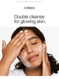 Double cleanse for great skin. Take 25% off cleansers today!